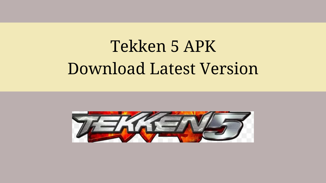 tekken 5 apk