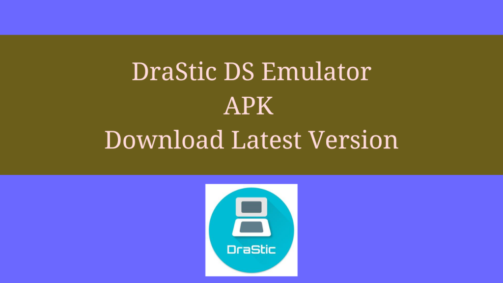 drastic ds emulator apk