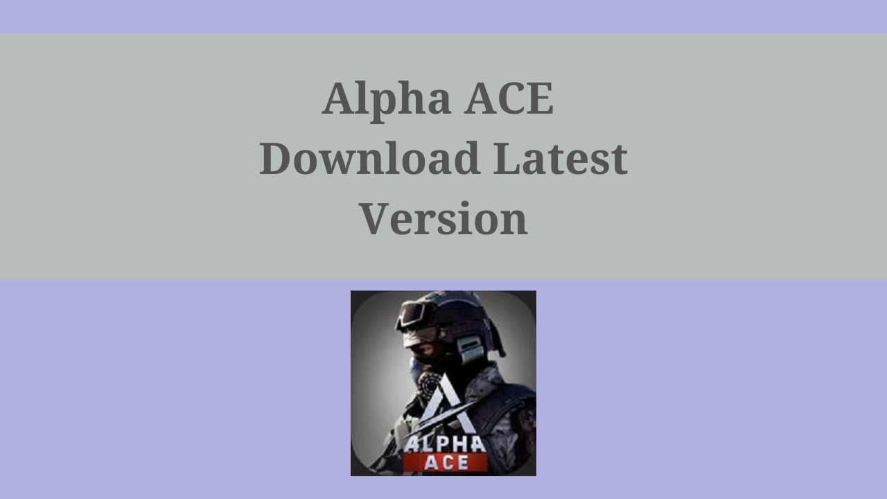 download alpha ace apk